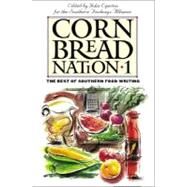 Cornbread Nation 1: The Best of Southern Food Writing by Egerton, John, 9780807854198
