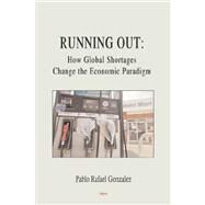 Running Out by Gonzalez, Pablo Rafael, 9780875864198