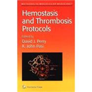 Hemostasis and Thrombosis Protocols by Perry, David; Pasi, K. John, 9780896034198