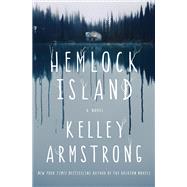Hemlock Island by Kelley Armstrong, 9781250284198