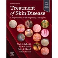 Treatment of Skin Disease: Comprehensive Therapeutic Strategies by Mark Lebwohl, Ian H. Coulson, Dedee Murrell, Antonella Tosti, 9780443284199