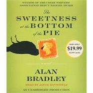 The Sweetness at the Bottom of the Pie A Flavia de Luce Mystery by Bradley, Alan; Entwistle, Jayne, 9780307914200