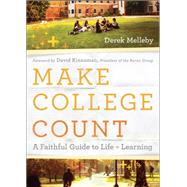 Make College Count by Melleby, Derek; Kinnaman, David, 9780801094200