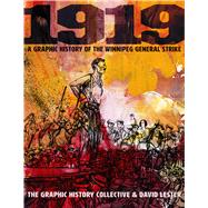 1919 by Graphic History Collective; Lester, David (CON), 9781771134200