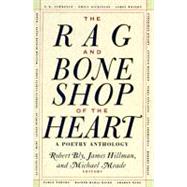 The Rag and Bone Shop of the Heart by Robert, Bly, 9780060924201
