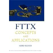 Fttx Concepts And Applications by Keiser, Gerd, 9780471704201