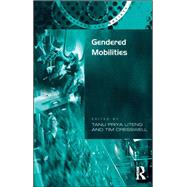 Gendered Mobilities by Tim Cresswell, 9781315584201