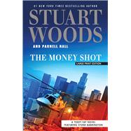 The Money Shot by Woods, Stuart; Hall, Parnell, 9781432854201