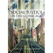 Social Justice in a Global Age by Cramme, Olaf; Diamond, Patrick, 9780745644202