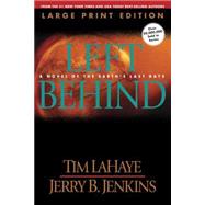 Left Behind : A Novel of the Earth's Last Days by LaHaye, Tim, 9780842354202