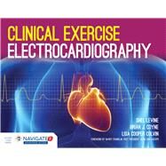 Clinical Exercise Electrocardiography by Levine, Shel; Coyne, Brian J; Cooper Colvin, Lisa, 9781284034202