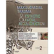 Maxillofacial Trauma & Esthetic Facial Reconstruction by Booth, Peter Ward; Eppley, Barry L., M.D.; Schmelzeisen, Rainer, M.D., 9781437724202