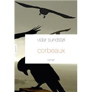 Corbeaux by Vidar Sundstol, 9782246794202