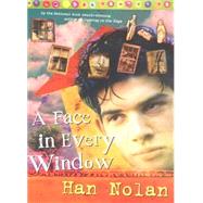 A Face in Every Window by Nolan, Han, 9780547564203