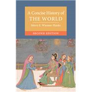 A Concise History of the World by Merry E. Wiesner-Hanks, 9781009724203