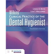 Navigate Premier Access for Wilkins' Clinical Practice of the Dental Hygienist by Linda D. Boyd; Lisa F. Mallonee, 9781284264203