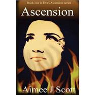 Ascension by Scott, Aimee J., 9781502744203