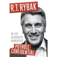 Pothole Confidential by Rybak, R. T., 9781517904203