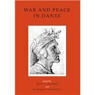 War and Peace in Dante by Barnes, John C.; O'connell, Daragh, 9781846824203