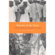 Worries of the Heart by Mutongi, Kenda Beatrice, 9780226554204