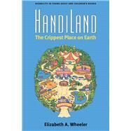 Handiland by Wheeler, Elizabeth A., 9780472074204