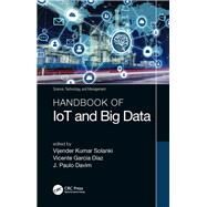 Handbook of Iot and Big Data by Solanki, Vijender Kumar; Daz, Vicente Garca; Davim, J. Paulo, 9781138584204