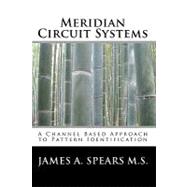 Meridian Circuit Systems by Spears, James, 9781453784204