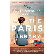The Paris Library A Novel by Charles, Janet Skeslien, 9781982134204