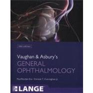 Vaughan & Asbury's General Ophthalmology, 18th Edition by Riordan-Eva, Paul; Cunningham, Emmett, 9780071634205