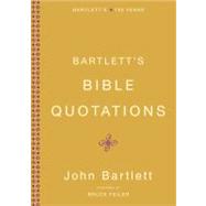 Bartlett's Bible Quotations by Feiler, Bruce; Bartlett, John, 9780316014205