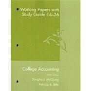 College Accounting Working Papers With Study Guide Chapters 14-26 by McQuaig, Douglas J.; Bille, Patricia A., 9780618824205