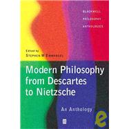 Modern Philosophy - From Descartes to Nietzsche An Anthology by Emmanuel, Steven M.; Goold, Patrick, 9780631214205
