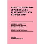 Essential Papers on Jewish Culture in Renaissance and Baroque Italy by Ruderman, David B., 9780814774205
