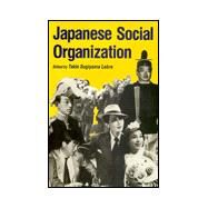 Japanese Social Organization by Lebra, Takie Sugiyama, 9780824814205