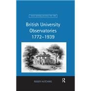 British University Observatories 17721939 by Hutchins,Roger, 9781138264205