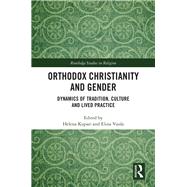 Gender and Orthodox Christianity by Vuola; Elina, 9781138574205