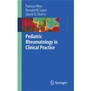 Pediatric Rheumatology in Clinical Practice by Woo, Patricia, 9781846284205