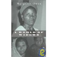 A World of Widows by Owen, Margaret, 9781856494205