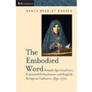 The Embodied Word by Warren, Nancy Bradley, 9780268044206