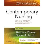 Contemporary Nursing by Cherry, Barbara, R.N.; Jacob, Susan R., Ph.D., R.N., 9780323554206