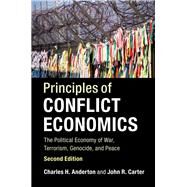 Principles of Conflict Economics by Anderton, Charles H.; Carter, John R., 9781107184206
