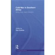 Cold War in Southern Africa: White Power, Black Liberation by Onslow; Sue, 9780415474207