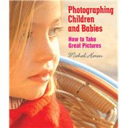 Photographing Children/Babies PA by Heron,Michal, 9781581154207