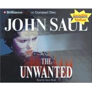 The Unwanted by Saul, John, 9781596004207