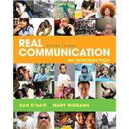 Real Communication An Introduction by O'Hair, Dan; Wiemann, Mary, 9780312644208