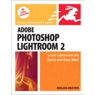 Adobe Photoshop Lightroom 2 Visual QuickStart Guide by Hester, Nolan, 9780321554208
