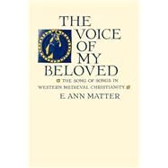 The Voice of My Beloved by Matter, E. Ann, 9780812214208