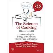 The Science of Cooking by Provost, Joseph J.; Colabroy, Keri L.; Kelly, Brenda S.; Wallert, Mark A., 9781118674208