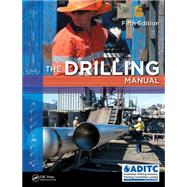 The Drilling Manual, Fifth Edition by Training Committee Limited; Au, 9781439814208