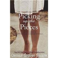 Picking Up the Pieces by Swank, Denise Grover, 9781500714208